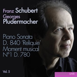 Cover for Georges Pludermacher · Klaviersonaten D.840 &amp; 780 Vol.5 (CD) (2014)