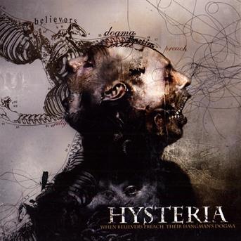 Cover for Hysteria · HYSTERIA-When Believers Preach Their Hangma (CD)