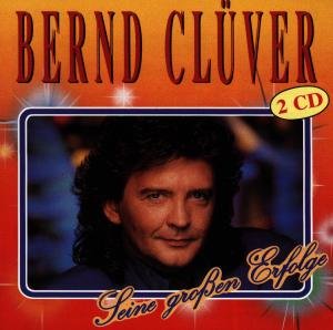 Cover for Bernd Cluver · Bernd Cluver - Seine Grossen Erfolge (CD) (1993)