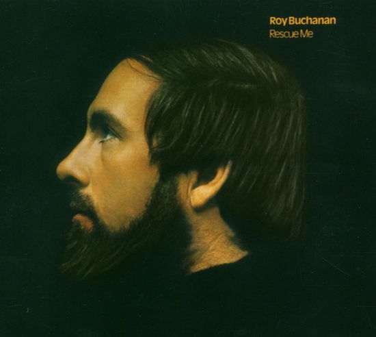 Rescue Me - Roy Buchanan - Muzyka - Repertoire - 4009910107829 - 10 października 2005