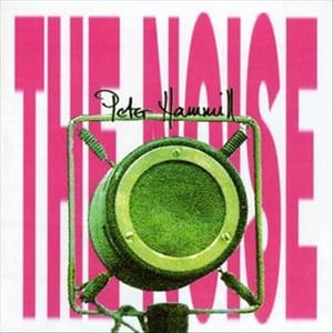 Cover for Peter Hammill · Peter Hammill-the Noise (CD) (2023)