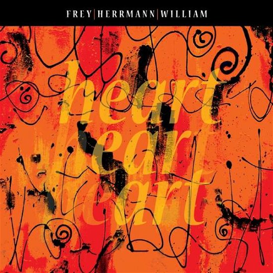 Cover for Frey / Herrmann / William · Heart Ear Art (CD) (2020)