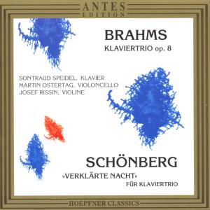 Piano Trios / Verklarte Nachte - Brahms / Speidel / Ostertag / Rissin - Musiikki - Antes - 4014513016829 - tiistai 2. helmikuuta 1999