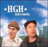 Cover for Hgh · Seb's Hotel (CD) (2003)
