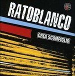 Cover for Ratoblanco · Crea Scompiglio (CD) (2022)