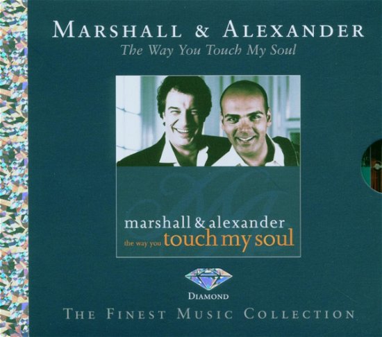 Cover for Marshall &amp; Alexander · The Way You Touch My Soul (CD) (2006)