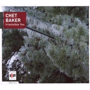 Cover for Chet Baker · Irresistible You (CD) (2022)