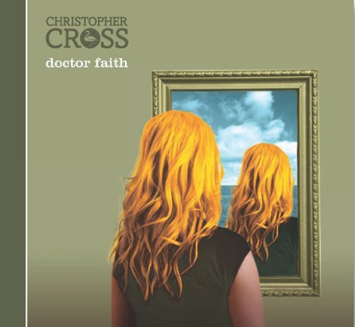 Cover for Christopher Cross · Doctor Faith (CD) (2011)
