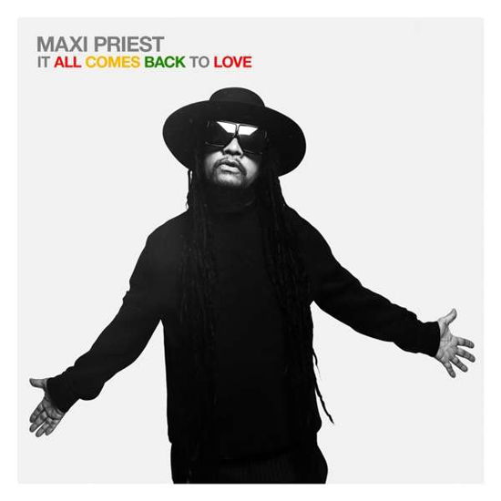 Cover for Maxi Priest · It All Comes Back To Love (CD) (2019)