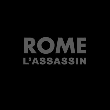L'assassin - Rome - Musique - TRISOL - 4260063943829 - 11 juin 2010