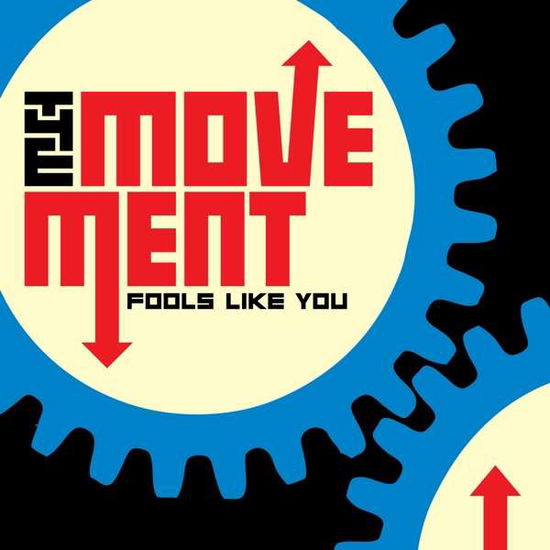 Fools Like You - The Movement - Muzyka - CONCRETE JUNGLE RECORDS - 4260435270829 - 10 stycznia 2020