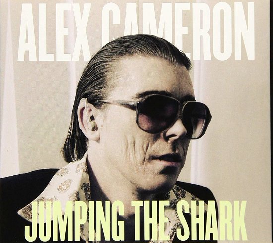 Jumping the Shark - Alex Cameron - Musik - ULTRA VYBE CO. - 4526180506829 - 25. december 2019
