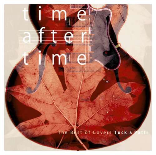 Time After Time-best of Covers - Tuck & Patti - Música - 5BMG - 4988017673829 - 6 de octubre de 2009