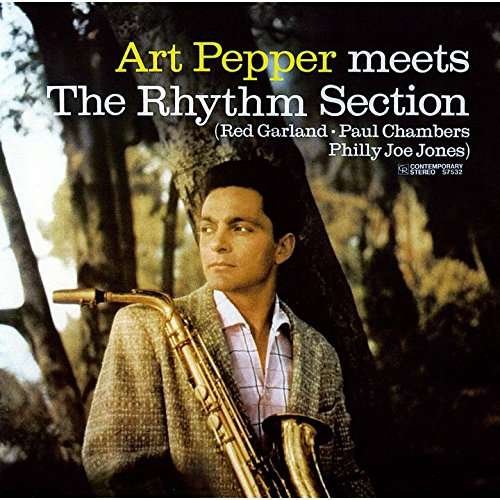Cover for Art Pepper · Art Pepper Meets the Rhythm Section (CD) [Japan Import edition] (2016)