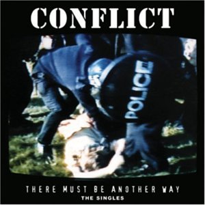 Cover for Conflict · There Must Be Another Way: the Singles Collection (CD) (2016)