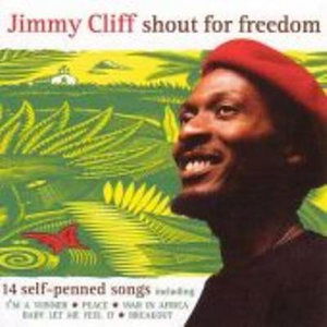 Shout For Freedom - Jimmy Cliff - Música -  - 5014293690829 - 