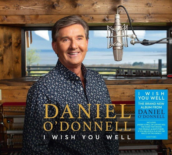 I Wish You Well - Daniel Odonnell - Musiikki - DMGTV - 5014797907829 - perjantai 4. marraskuuta 2022