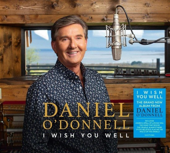 Cover for Daniel Odonnell · I Wish You Well (CD) [Digipak] (2022)