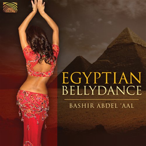 Egyptian Bellydance - Bashir Abdel 'Aal - Muzyka - ARC Music - 5019396217829 - 2 października 2008