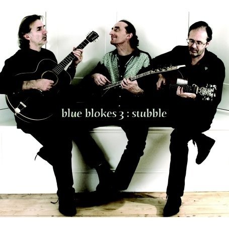 Cover for Blue Blokes 3 · Stubble (CD) (2010)