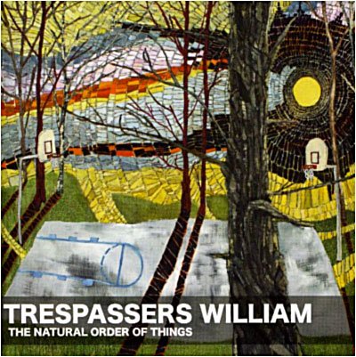 Natural Order of Things - Trespassers William - Musique - GIZEH - 5020541116829 - 8 juin 2009