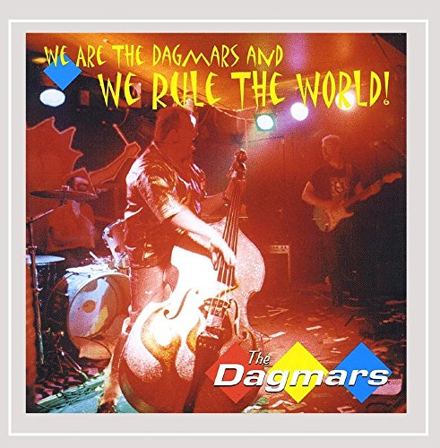 We Are The Dagmars... - Dagmars - Music - RAUCOUS - 5021449187829 - March 22, 2001