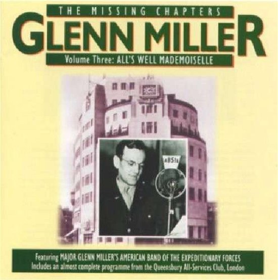 Cover for Glenn Miller Orchestra · Glenn Miller Orchestra - All's Well Mademoisellle (CD) (2011)