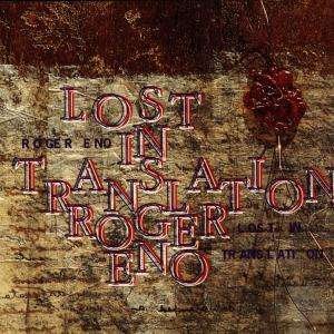 Cover for Roger Eno · Lost In Translation (CD)