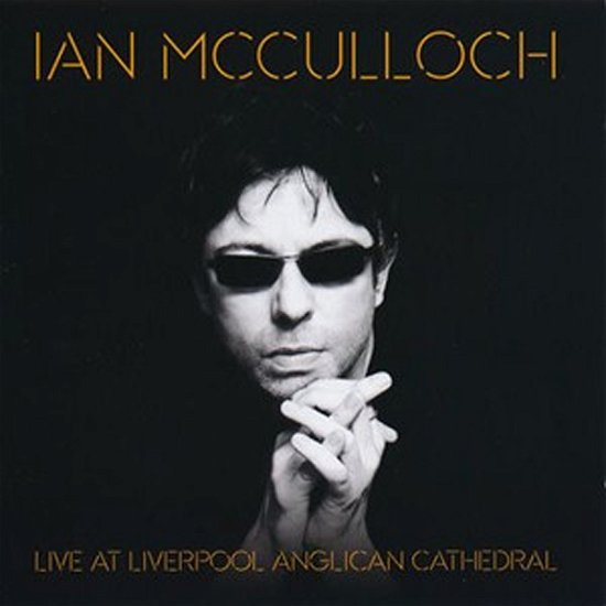 Cover for Ian Mcculloch · Live at Liverpool Anglican Cathedral (CD) (2013)