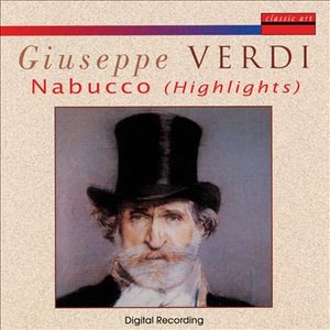 Cover for Orchestra &amp; Chorus Arena Di Verona / Guadagno Anton · Nabucco (Highlights) (CD) (1997)
