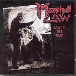 Cover for Marshall Law · Marshall Law-Law In The Raw (CD)