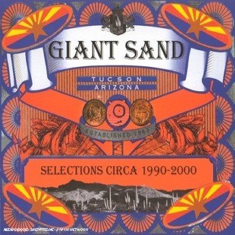 Cover for Giant Sand · Selections Circa 1990-2000 (CD)