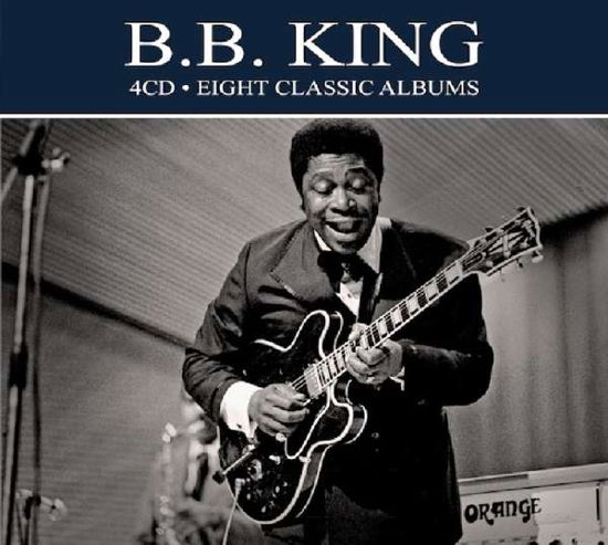 Eight Classic Albums - B.b. King - Musik - REEL TO REEL - 5036408199829 - 11 maj 2018