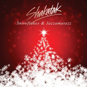 Snowflakes And Jazzamatazz - The Christmas Collection - Shakatak - Musik - SECRET RECORDS - 5036436091829 - 3. November 2014