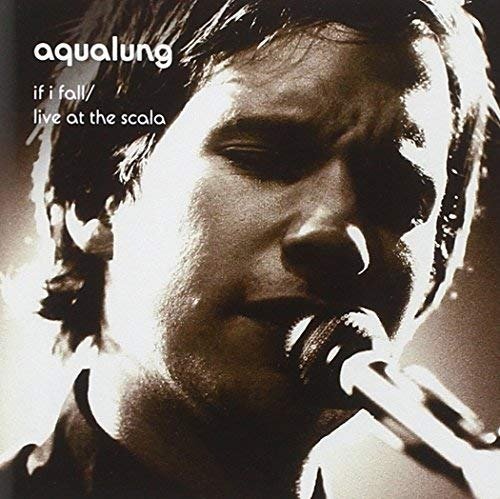 Aqualung-if I Fall - Live at the Sc - Aqualung  - Musiikki -  - 5050466537829 - 