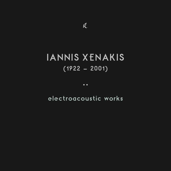 Electroacoustic Works - Iannis Xenakis - Musique - KARL RECORDS - 5050580770829 - 28 janvier 2022