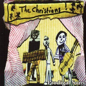 Cover for The Christians · Prodigal Sons (CD) (2013)
