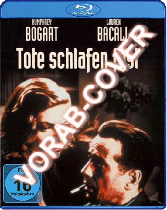 Tote Schlafen Fest - Humphrey Bogart,lauren Bacall,john Ridgely - Elokuva - WARNER HOME VIDEO - 5051890300829 - keskiviikko 13. heinäkuuta 2016