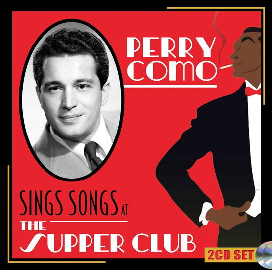 Sings Songs At The Supper Club - Como Perry - Musique - SEPIA - 5055122113829 - 11 août 2023