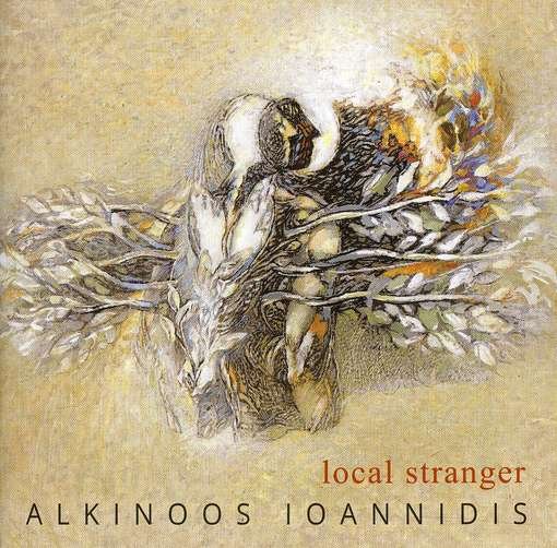 Cover for Alkinoos Ioannidis · Local Stranger (CD) (2012)