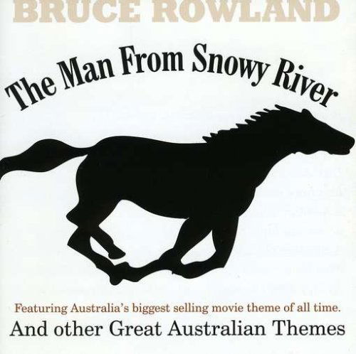 Cover for Bruce Rowland · Man from Snowy River&amp; Other Great Australian (CD) (2007)