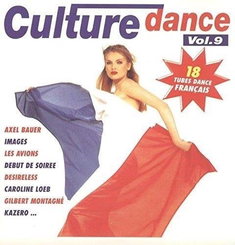 Vol. 9 - Axel Bauer - Les Avions - Muriel Dacq - Gilbert Montagne - Images - Bandolero ? - Culture Dance - Musiikki - SONY - 5099748397829 - 