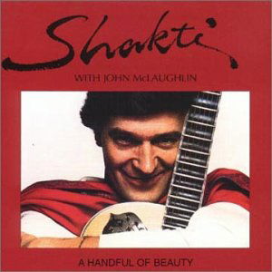 Cover for Shakti with John Mclaughlin · A Handful Of Beauty (CD) (1999)