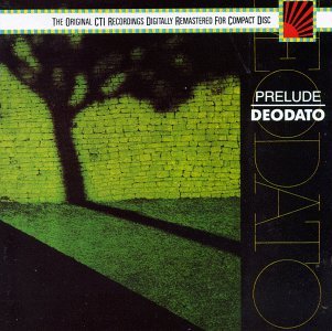 Deodato · Prelude (CD) [Remastered edition] (2006)