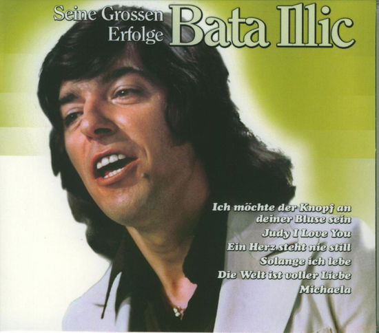 Cover for Bata Illic · Seine Grossen Erfolge (CD) (2008)