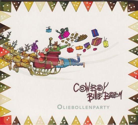 Cowboy Billie Boem · Cowboy Billie Boem - Oliebollenparty (CD) (2013)