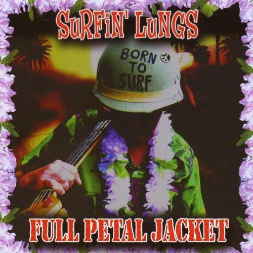 Cover for Surfin' Lungs · Full Petal Jacket (CD) (2009)