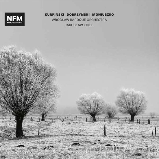 Cover for Thiel,Jaroslaw / Wroclaw Baroque Orchestra · Kurpinski, Dobrzynski, Moniuszko (CD) (2021)