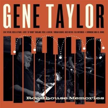 Cover for Gene Taylor · Roadhouse Memories (CD) (2013)