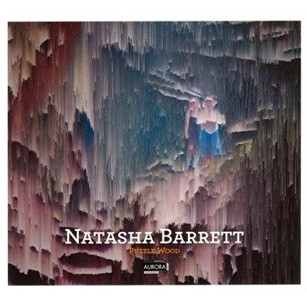 Cover for Natasha Barrett · Puzzle Wood (CD) (2017)